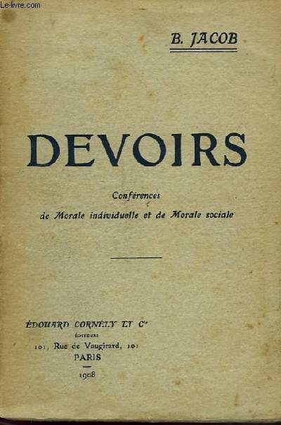 DEVOIRS, CONFERENCES DE MORALE INDIVIDUELLE ET DE MORALE SOCIALE