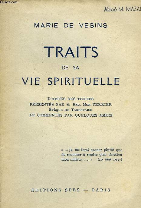 TRAITS DE SA VIE SPIRITUELLE