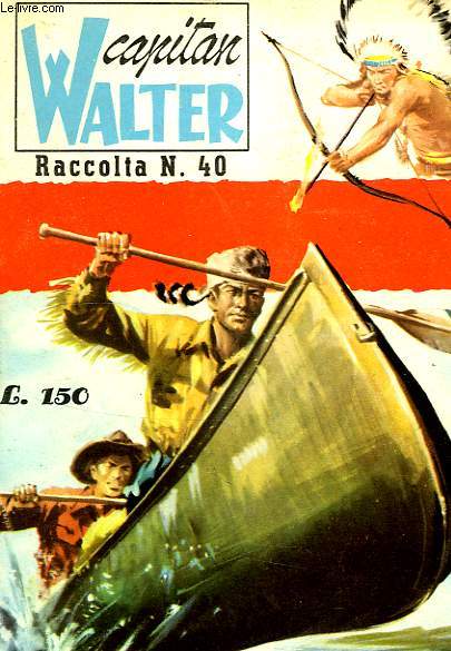 CAPITAN WALTER, RACCOLTA N 40
