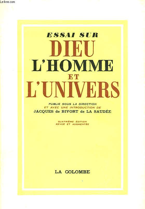 ESSAI SUR DIEU, L'HOMME ET L'UNIVERS