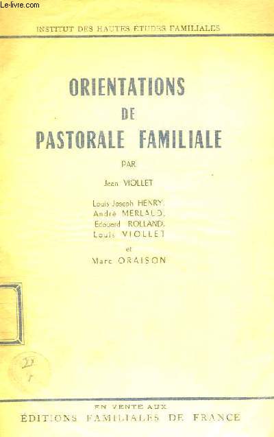 ORIENTATIONS DE PASTORALE FAMILIALE