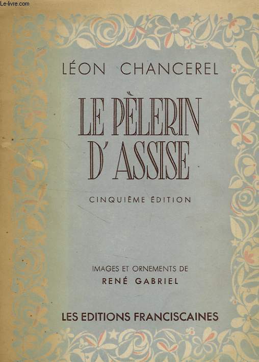 LE PELERIN D'ASSISE