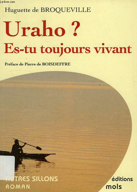 URAHO ? ES-TU TOUJOURS VIVANT