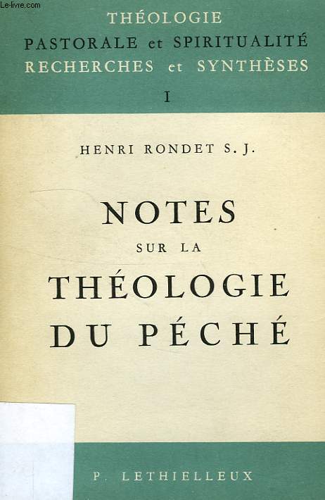 NOTES SUR LA THEOLOGIE DU PECHE