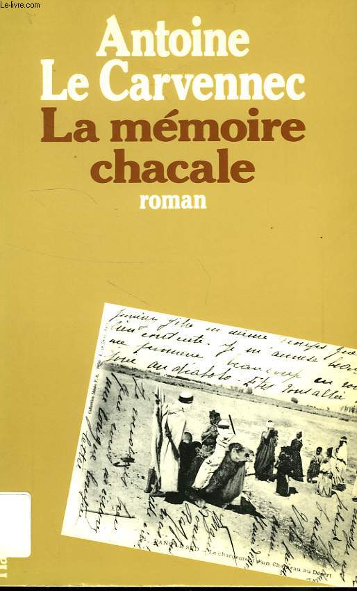 LA MEMOIRE CHACALE