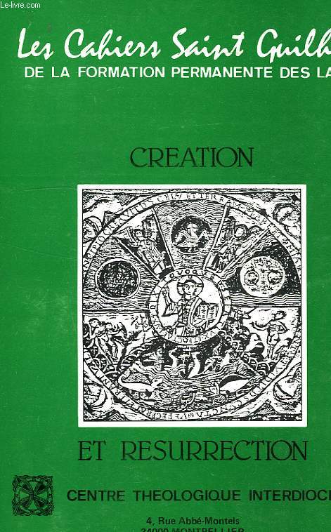 LES CAHIERS SAINT GUILHEM DE LA FORMATION PERMANENTE DES LAICS, 5, 1983, CREATION ET RESURRECTION