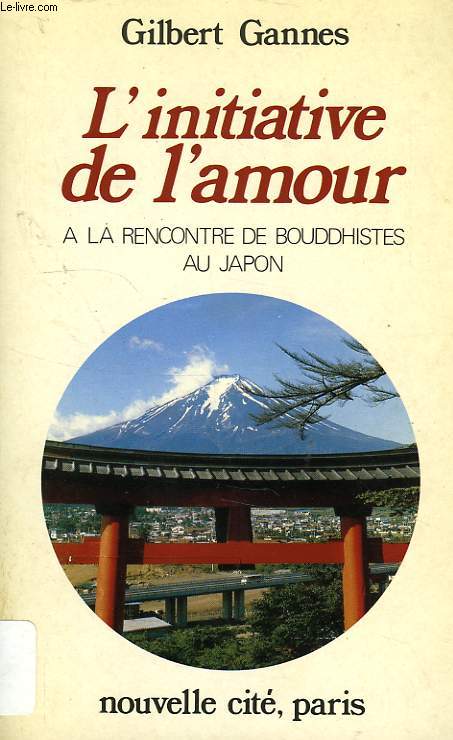 L'INITIATIVE DE L'AMOUR, A LA RENCONTRE DES BOUDDHISTS AU JAPON