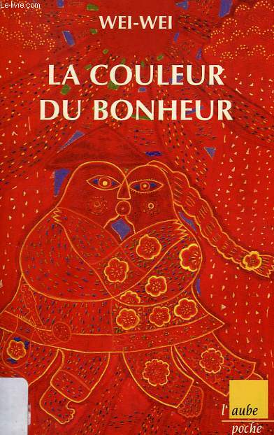 LA COULEUR DU BONHEUR