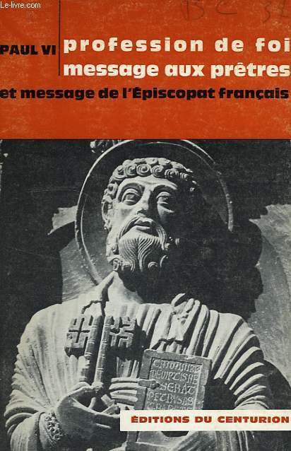 PROFESSION DE FOI, MESSAGE AUX PRETRES DU 30 JUIN 1968