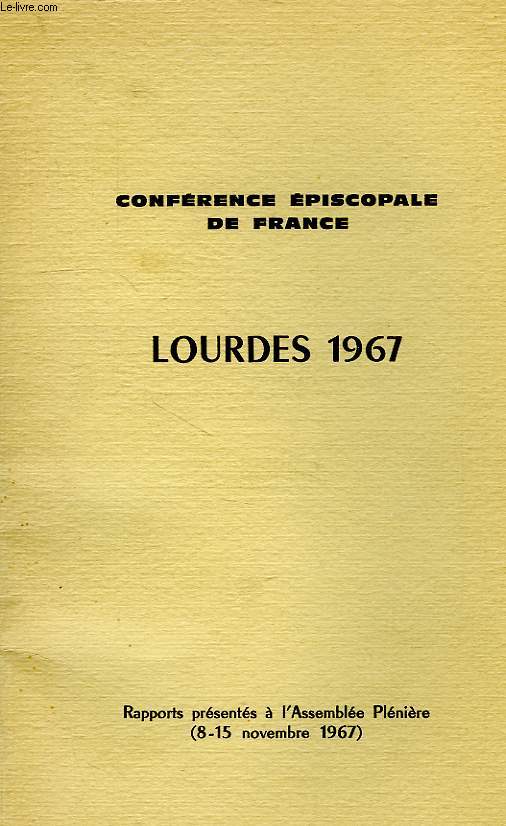 CONFERENCE EPISCOPALE DE FRANCE, LOURDES 1967