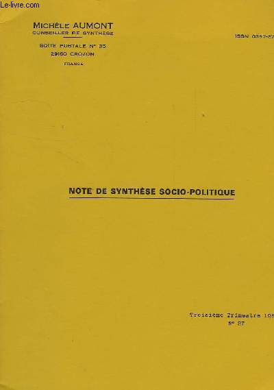 NOTE DE SYNTHESE SOCIO-POLITIQUE, 3e TRIMESTRE 1982, N 27, LA TURQUIE D'HIER ET D'AUJOURD'HUI FACE A L'AVENIR