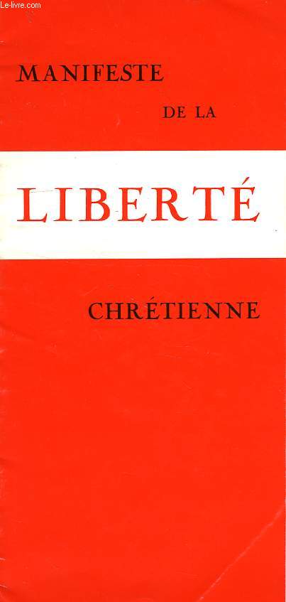 MANIFESTE DE LA LIBERTE CHRETIENNE