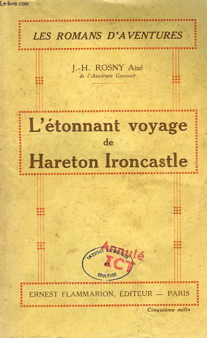 L'ETONNAT VOYAGE DE HARETON IRONCASTLE