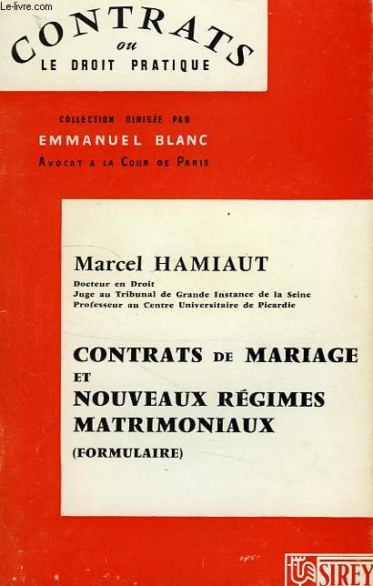 CONTRATS DE MARIAGE ET NOUVEAUX REGIMES MATRIMONIAUX (FORMULAIRE)