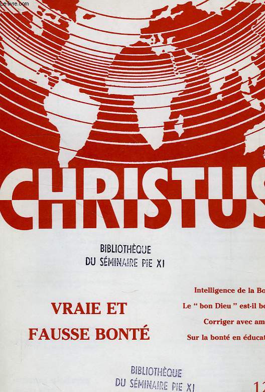 CHRISTUS N 128, TOME 32, OCT. 1985, VRAIE ET FAUSSE BONTE