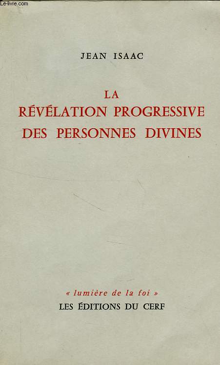 LA REVELATION PROGRESSIVE DES PERSONNES DIVINES