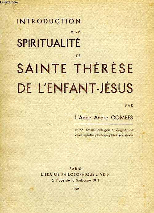 INTRODUCTION A LA SPIRITUALITE DE SAINTE THERESE DE L'ENFANT-JESUS