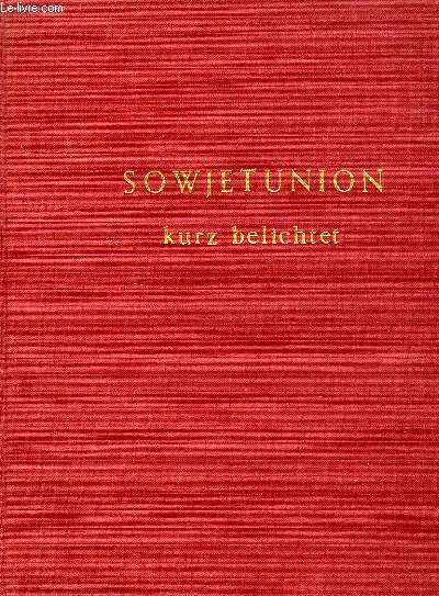 SOWJETUNION, KURZ BELICHTET