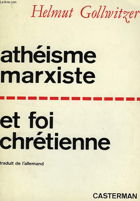 ATHEISME MARXISTE ET FOI CHRETIENNE