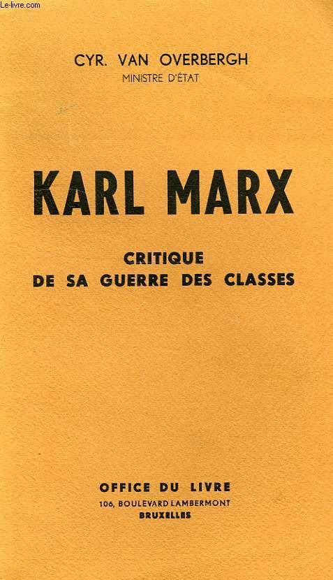 KARL MARX, CRITIQUE DE SA GUERRE DES CLASSES