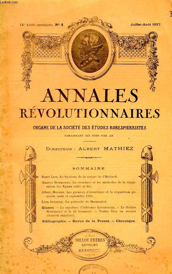 ANNALES REVOLUTIONNAIRES, ORGANE DE LA SOCIETE DES ETUDES ROBESPIERRISTES, 14e ANNEE, N 4, JUILLET-AOUT 1922