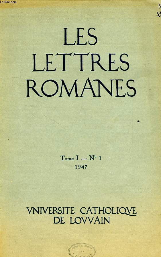 LES LETTRES ROMANES, TOME I, N 1, 1er FEV. 1947