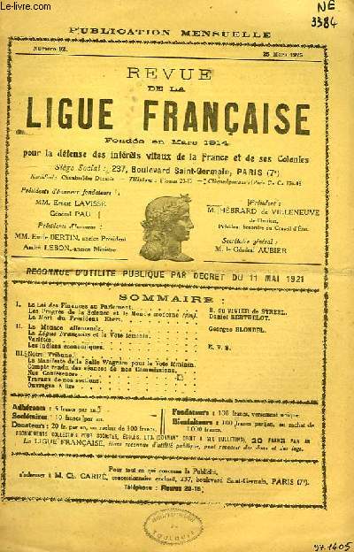 REVUE DE LA LIGUE FRANCAISE POUR LA DEFENSE DES INTERETS VITAUX DE LA FRANCE ET DE SES COLONIES, N 92, MARS 1925