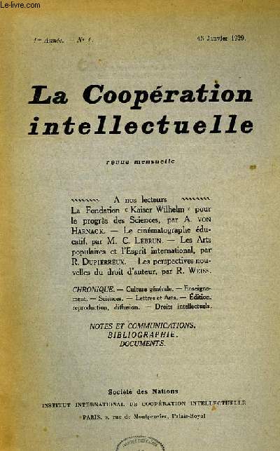 LA COOPERATION INTELLECTUELLE, 1re ANNEE, N 1, JAN. 1929