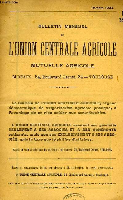BULLETIN MENSUEL DE L'UNION CENTRALE AGRICOLE, MUTUELLE AGRICOLE, OCT. 1923