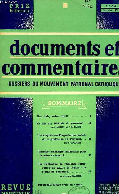 DOCUMENTS ET COMMENTAIRES, DOSSIERS DU MOUVEMENT PATRONAL CATHOLIQUE, N 84, JAN. 1939