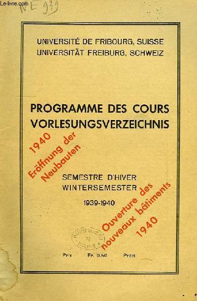 PROGRAMME DES COURS, VORLESUNGSVERZEICHNIS, SEMESTRE D'HIVER, WINTERSEMESTER, 1939-1940