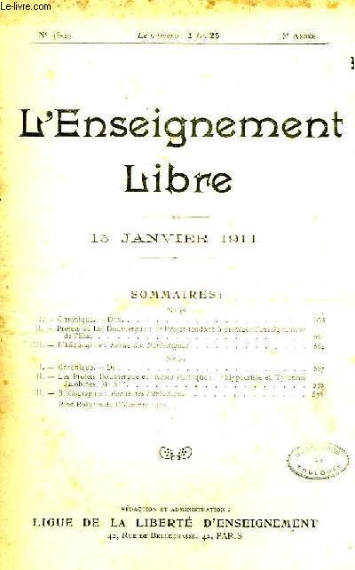 L'ENSEIGNEMENT LIBRE, BULLETIN DE LA LIGUE DE LA LIBERTE D'ENSEIGNEMENT, 5e ANNEE, N 48, 49, JAN. 1911