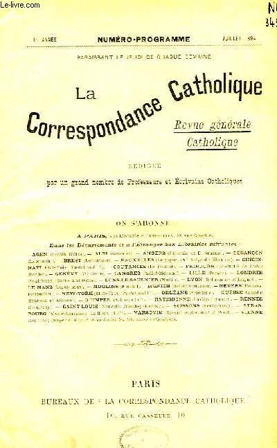 CACORRESPONDANCE CATHOLIQUE, REVUE GENERALE CATHOLIQUE, 1re ANNEE, JUILLET 1894