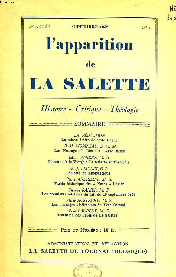 L'APPARITION DE LA SALETTE, HISTOIRE, CRITIQUE, THEOLOGIE, 1re ANNEE, N° 1, SEPT. 1932