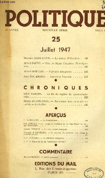 POLITIQUE, 21e ANNEE, NOUVELLE SERIE, TOME IV, N 25, JUILLET 1947