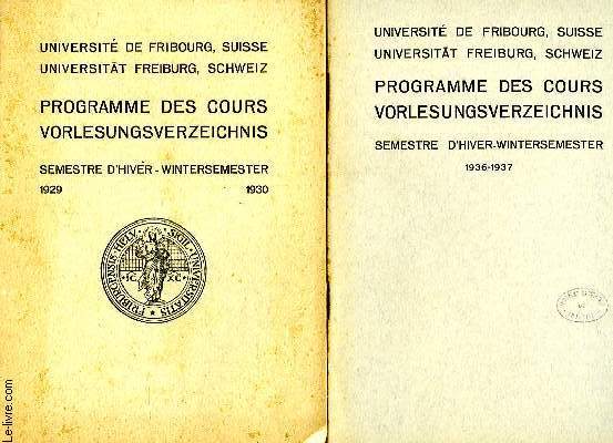 PROGRAMME DES COURS, VORLESUNGSVERZEICHNIS, SEMESTRE D'ETE ET D'HIVER, 1929-30, 1930, 1930-31, 1931, 1931-32, 1932, 1932-33, 1933, 1933-34, 1935, 1935-36, 1936, 1936-37
