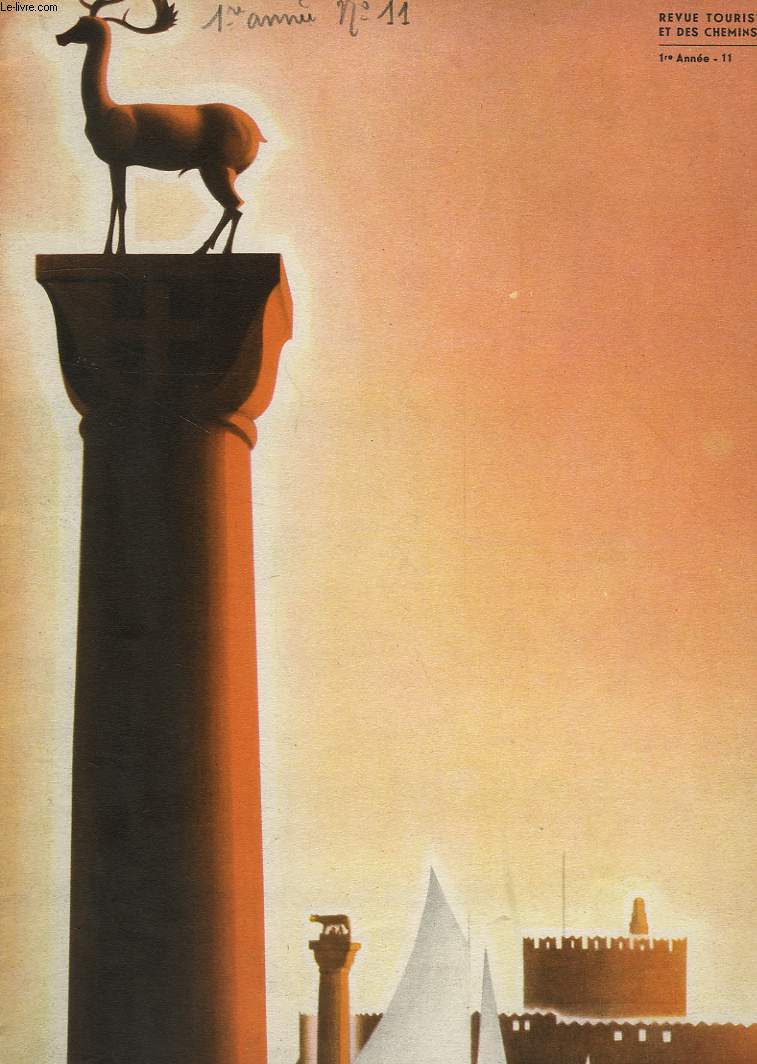ITALIE-VOYAGES, 1re ANNEE, N 11, NOV. 1933, REVUE TOURISTIQUE DE L'ENIT ET DES CHEMINS DE FER DE L'ETAT