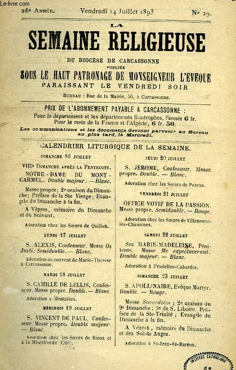 'LA SEMAINE RELIGIEUSE DU DIOCESE DE CARCASSONNE', PUIS 'EGLISE EN PAYS D'AUDE', 60 ANNES, DE 1937 A 2004, AVEC TABLES
