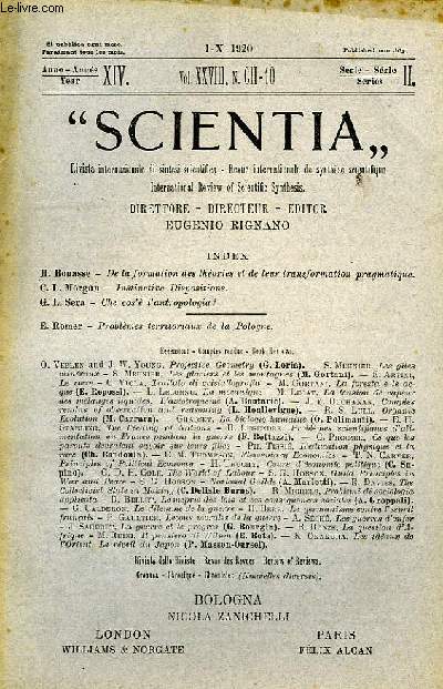 SCIENTIA, YEAR XIV, VOL. XXVIII, N CII-10, SERIE II, 1920, RIVISTA INTERNAZIONALE DI SINTESI SCIENTIFICA, REVUE INTERNATIONALE DE SYNTHESE SCIENTIFIQUE, INTERNATIONAL REVIEW OF SCIENTIFIC SYNTHESIS