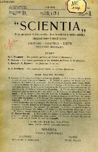 SCIENTIA, YEAR XV, VOL. XXIX, N CV-1, SERIE II, 1921, RIVISTA INTERNAZIONALE DI SINTESI SCIENTIFICA, REVUE INTERNATIONALE DE SYNTHESE SCIENTIFIQUE, INTERNATIONAL REVIEW OF SCIENTIFIC SYNTHESIS