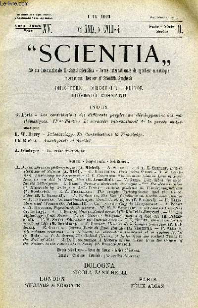 SCIENTIA, YEAR XV, VOL. XXIX, N CVIII-4, SERIE II, 1921, RIVISTA INTERNAZIONALE DI SINTESI SCIENTIFICA, REVUE INTERNATIONALE DE SYNTHESE SCIENTIFIQUE, INTERNATIONAL REVIEW OF SCIENTIFIC SYNTHESIS