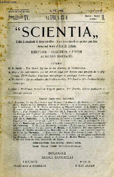 SCIENTIA, YEAR XV, VOL. XXIX, N CX-6, SERIE II, 1921, RIVISTA INTERNAZIONALE DI SINTESI SCIENTIFICA, REVUE INTERNATIONALE DE SYNTHESE SCIENTIFIQUE, INTERNATIONAL REVIEW OF SCIENTIFIC SYNTHESIS