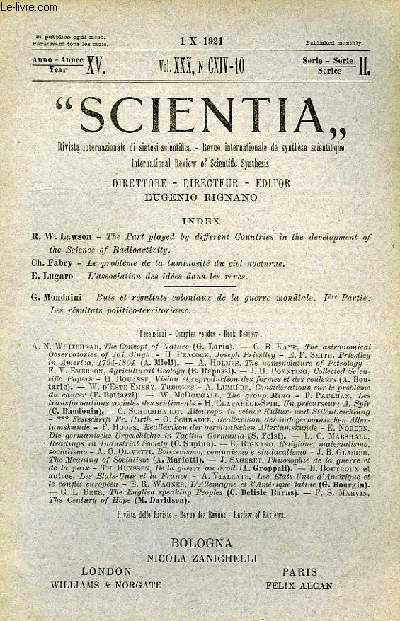 SCIENTIA, YEAR XV, VOL. XXX, N CXIV-10, SERIE II, 1921, RIVISTA INTERNAZIONALE DI SINTESI SCIENTIFICA, REVUE INTERNATIONALE DE SYNTHESE SCIENTIFIQUE, INTERNATIONAL REVIEW OF SCIENTIFIC SYNTHESIS