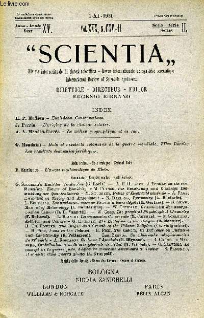 SCIENTIA, YEAR XV, VOL. XXX, N CXV-11, SERIE II, 1921, RIVISTA INTERNAZIONALE DI SINTESI SCIENTIFICA, REVUE INTERNATIONALE DE SYNTHESE SCIENTIFIQUE, INTERNATIONAL REVIEW OF SCIENTIFIC SYNTHESIS