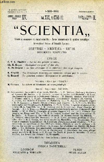 SCIENTIA, YEAR XV, VOL. XXX, N CXVI-12, SERIE II, 1921, RIVISTA INTERNAZIONALE DI SINTESI SCIENTIFICA, REVUE INTERNATIONALE DE SYNTHESE SCIENTIFIQUE, INTERNATIONAL REVIEW OF SCIENTIFIC SYNTHESIS