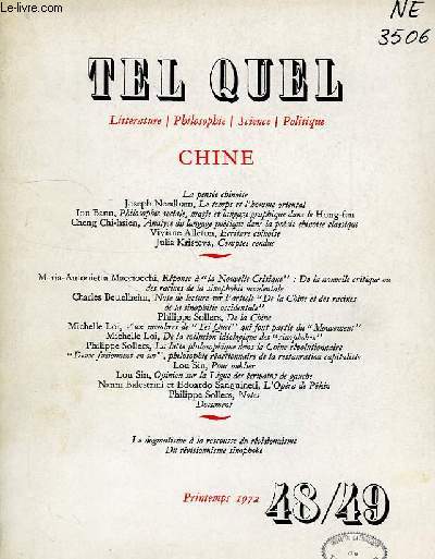 TEL QUEL, LITTERATURE, PHILOSOPHIE, SCIENCE, POLITIQUE, N 48/49, PRINTEMPS 1972, CHINE & CHINE 2