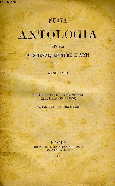NUOVA ANTOLOGIA, RIVISTA DI SCIENZE, LETTERE E ARTI, ANNO XVIII, 2a SERIE, VOL. XLI, FASC. XVIII, 15 SETT. 1883