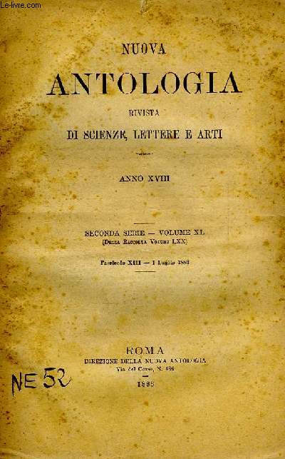 NUOVA ANTOLOGIA, RIVISTA DI SCIENZE, LETTERE E ARTI, ANNO XVIII, 2a SERIE, VOL. XL, FASC. XIII, 1 LUGLIO 1883