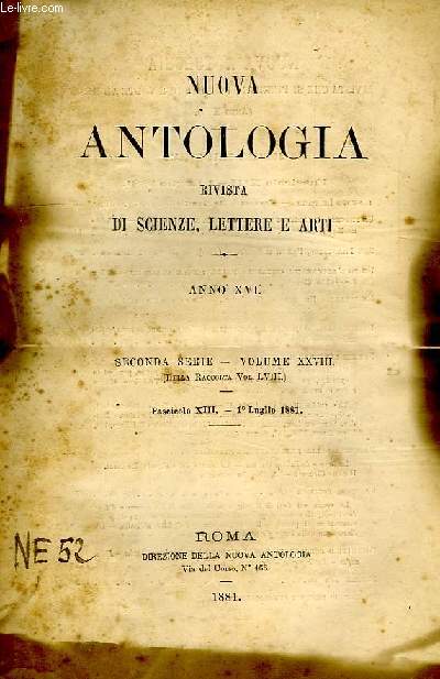 NUOVA ANTOLOGIA, RIVISTA DI SCIENZE, LETTERE E ARTI, ANNO XVI, 2a SERIE, VOL. XXVIII, FASC. XIII, 1 LUGLIO 1881