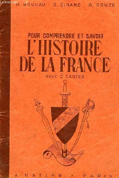 POUR COMPRENDRE ET SAVOIR L'HISTOIRE DE LA FRANCE